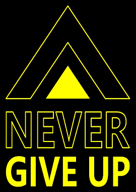 Never Give Up