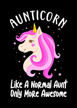 Aunticorn Aunt Unicorn