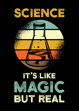 Science Saying Magic Real