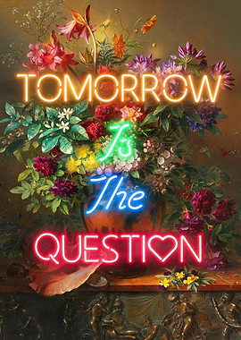 Tomorrow is the Question
