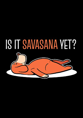 Is It Savasana Yet