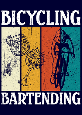 Bicycling and Bartending