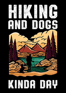 Hiking and Dogs Kinda Day