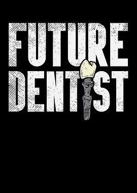 Future Dentist