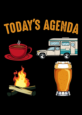 Todays Agenda Camping Cof