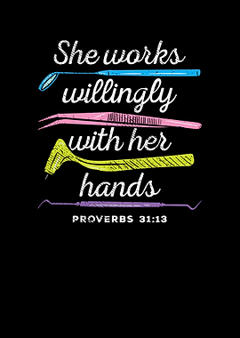 She Works Willingly With