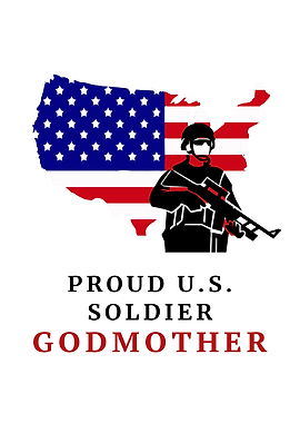Proud US Soldier Godmother