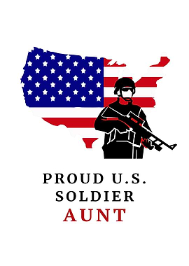 Proud US Soldier Aunt