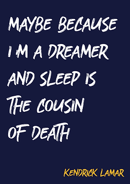 KENDRICK LAMAR Quote