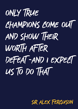 SIR ALEX FERGUSON Quote