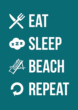 eat sleep beach repeat