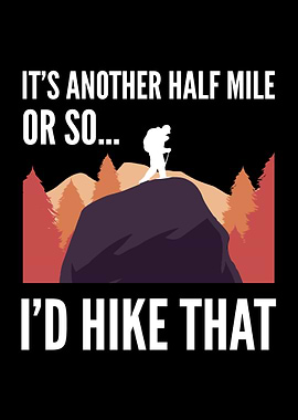 Its Another Half Mile Or