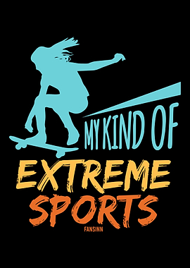 My Kind Of Extreme Sports