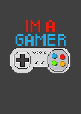 Im a gamer