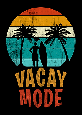 Surfer Boy VACAY MODE