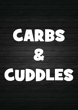 Carbs and Cuddles