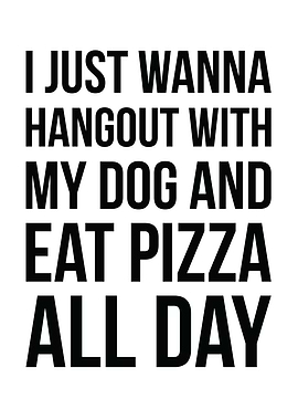 Dogs and Pizza