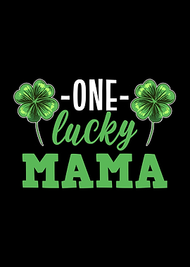 One Lucky Mama St Patrick