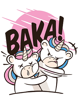 BAKA ANIME UNICORNS