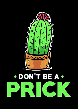 Dont Be A Prick