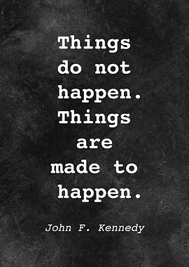 John F Kennedy Quote D020