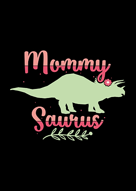 Mommy Saurus Dino Gift