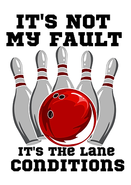 Its The Lane Conditions