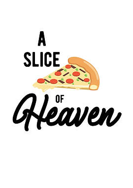 Pizza A Slice Of Heaven