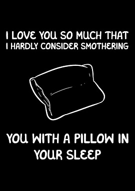 Smother Pillow Weird Frien