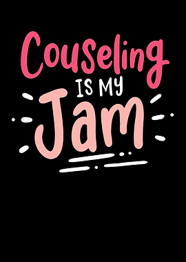 Counseling Is My Jam For