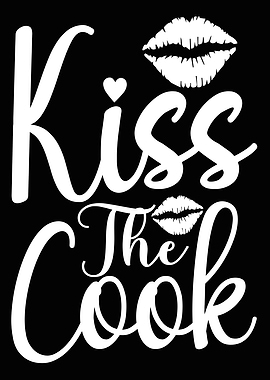 Kiss the cook