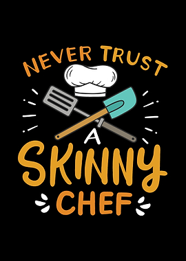 Chef Skinny Chef Cooking