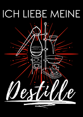 Ich liebe meine Destille