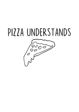 Pizza Understands