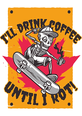 I will drink Coffee