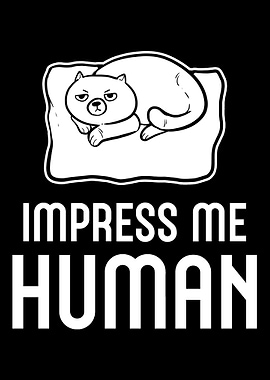 Impress Me Cat Owner and L