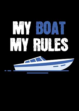 My Boat My Rules