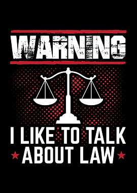 Warning Law Lawyer Gift