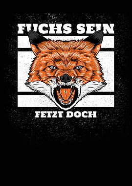 Fuchs Sein Fetzt Doch for