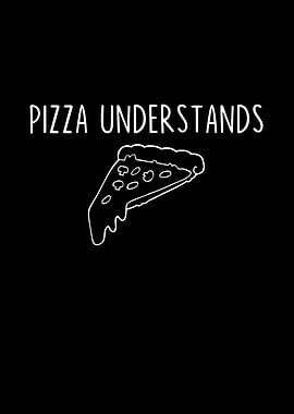 Pizza Understands