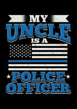 Uncle Is A Police Officer