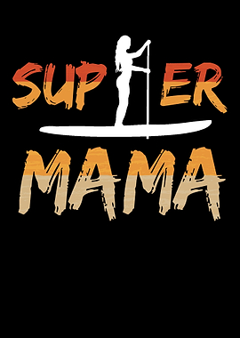 SUPer Mama
