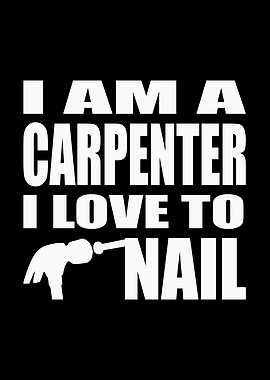 Im a carpenter