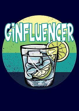 Gin Saying Ginfluencer