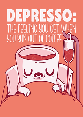 Depresso without Coffee