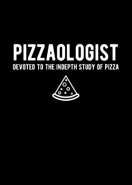Pizzaologist Devoted To