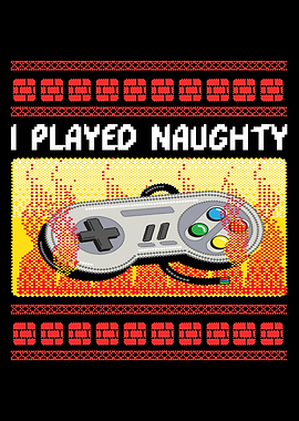 I Played Naughty