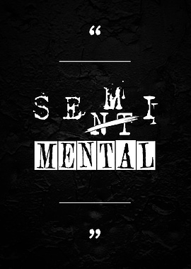 Semi Senti Mental