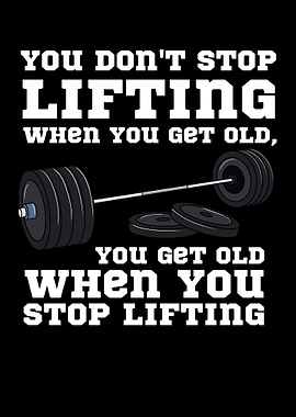 You Dont Stop Lifting