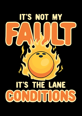 Its Not My Fault Its The